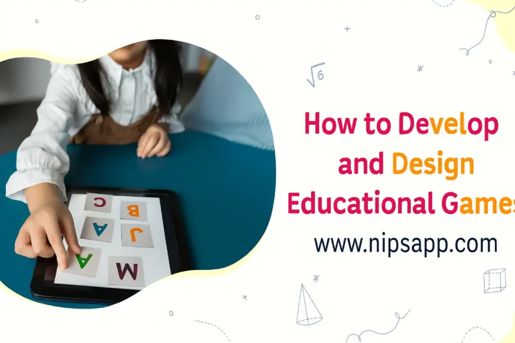 How to Develop and Design an Educational Game in 2026 1 How to Develop and Design an Educational Game